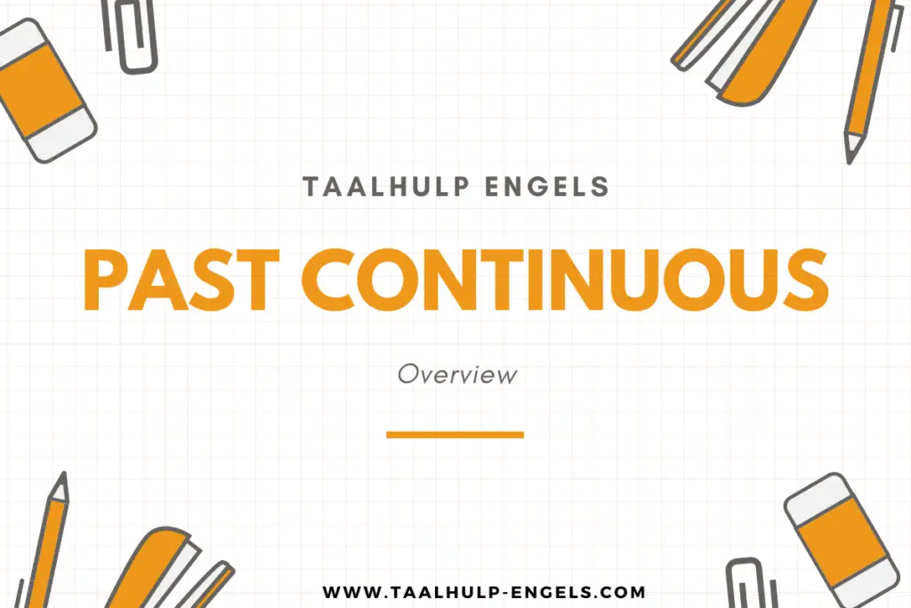 Past Continuous Taalhulp Engels
