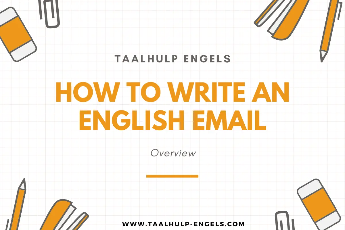 how-to-write-an-english-email-taalhulp-engels