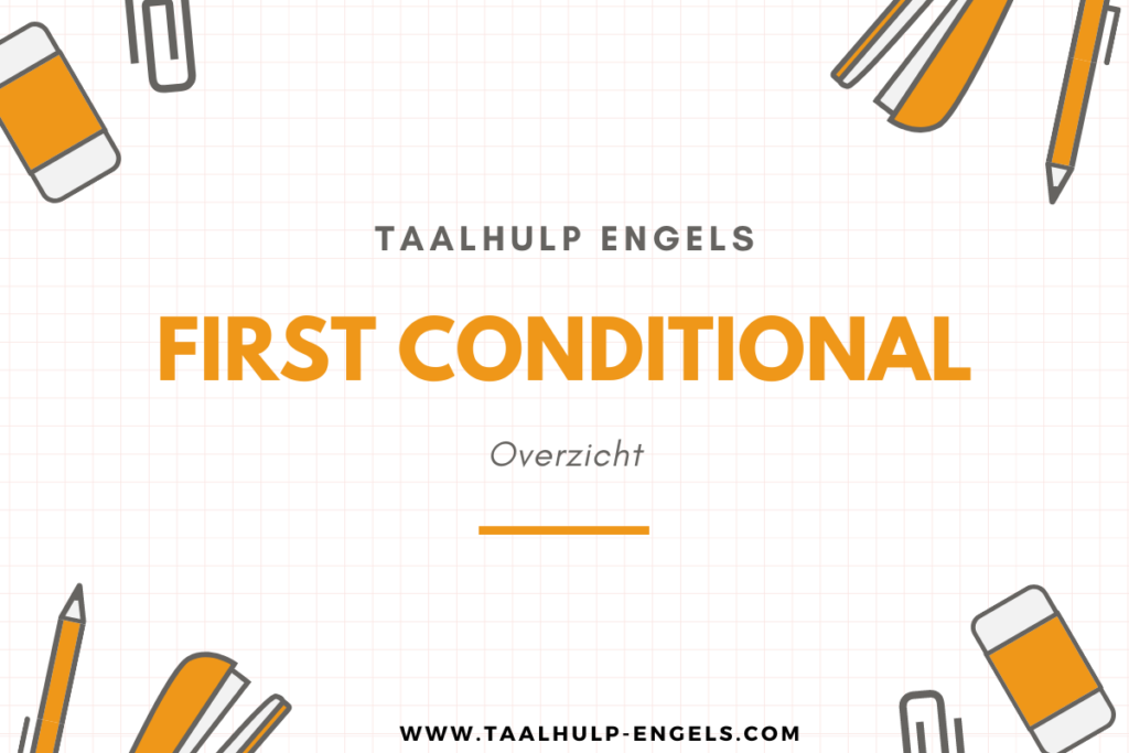 First Conditional Taalhulp Engels