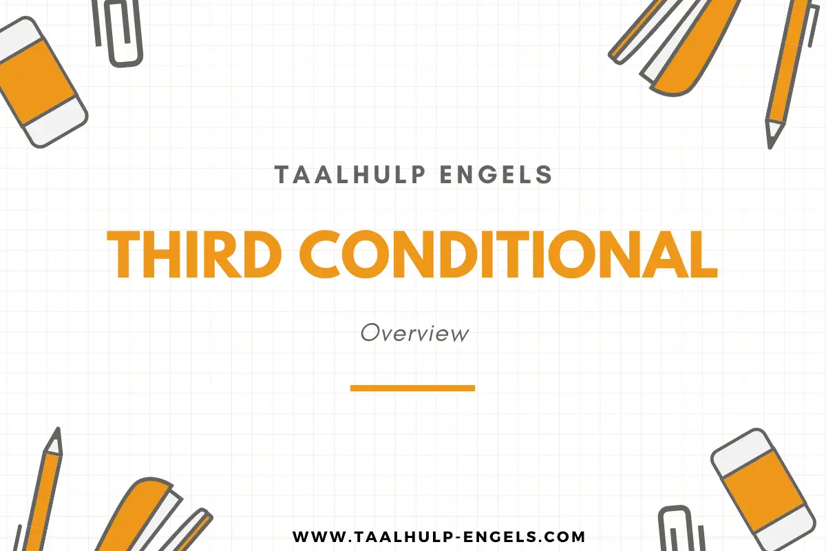 the-third-conditional-taalhulp-engels