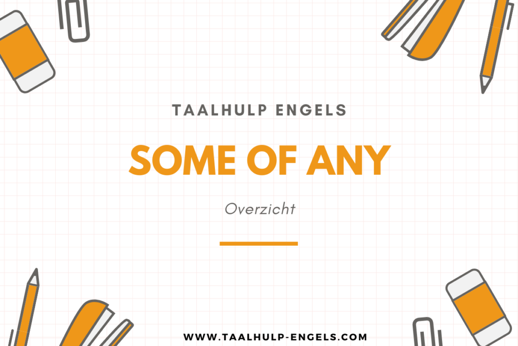 Some of Any Taalhulp Engels